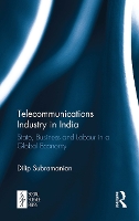 Book Cover for Telecommunications Industry in India by Dilip Subramanian