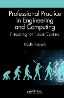 Book Cover for Professional Practice in Engineering and Computing by Riadh (University of Ottawa, Ontario, Canada) Habash