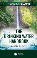 Book Cover for The Drinking Water Handbook by Frank R. (Spellman Environmental Consultants, Norfolk, Virginia, USA) Spellman