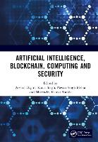 Book Cover for Artificial Intelligence, Blockchain, Computing and Security SET Proceedings of the International Conference on Artificial Intelligence, Blockchain, Computing and Security (ICABCS 2023), Gr. Noida, UP, by Arvind Galgotias University, Gr Noida, India Dagur