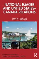 Book Cover for National Images and United States-Canada Relations by Stephen Brooks