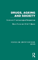 Book Cover for Drugs, Ageing and Society by Bruce Burns, Chris University of Manchester, UK Phillipson