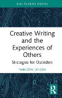 Book Cover for Creative Writing and the Experiences of Others by Nandita Dinesh