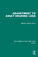 Book Cover for Adjustment to Adult Hearing Loss by Harold Orlans