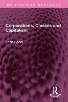 Book Cover for Corporations, Classes and Capitalism by John Scott