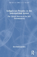 Book Cover for Indigenous Peoples in the International Arena by Elsa Stamatopoulou