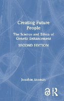 Book Cover for Creating Future People by Jonathan Anomaly