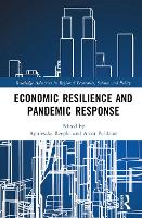 Book Cover for Economic Resilience and Pandemic Response by Agnieszka (Lublin University of Technology, Poland) Rzepka