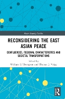 Book Cover for Reconsidering the East Asian Peace by William R. (Indiana University, USA) Thompson