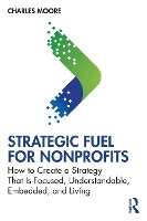 Book Cover for Strategic FUEL for Nonprofits by Charles Moore