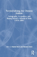 Book Cover for Territorializing the Chinese Nation by Kamal Sheel