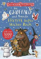 Book Cover for The Gruffalo and Friends Festive Super Sticker Book by Julia Donaldson