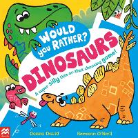 Book Cover for Would You Rather? Dinosaurs! by Donna David