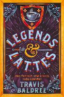 Book Cover for Legends & Lattes by Travis Baldree