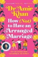 Book Cover for How (Not) to Have an Arranged Marriage by Amir Khan