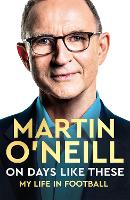 Book Cover for On Days Like These by Martin O'Neill