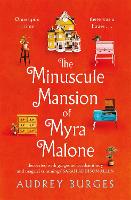 Book Cover for The Minuscule Mansion of Myra Malone by Audrey Burges