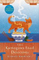 Book Cover for The Kamogawa Food Detectives by Hisashi Kashiwai,