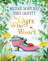 Book Cover for The Ogre Who Wasn't  by Michael Morpurgo