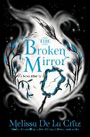 Book Cover for The Broken Mirror by Melissa De la Cruz