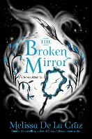 Book Cover for The Broken Mirror by Melissa de la Cruz