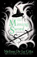 Book Cover for The Missing Sword by Melissa De la Cruz