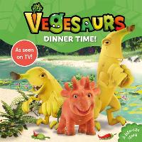 Book Cover for Vegesaurs: Dinner Time! by Macmillan Children's Books