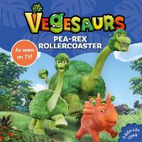 Book Cover for Vegesaurs: Pea-Rex Rollercoaster by Macmillan Children's Books