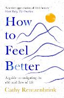 Book Cover for How to Feel Better by Cathy Rentzenbrink