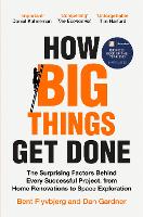 Book Cover for How Big Things Get Done by Bent Flyvbjerg, Dan Gardner