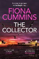 Book Cover for The Collector by Fiona Cummins