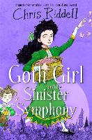 Book Cover for Goth Girl and the Sinister Symphony by Chris Riddell