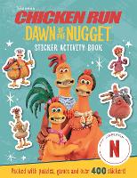 Book Cover for Chicken Run Dawn of the Nugget: Sticker Activity Book by Aardman Animations
