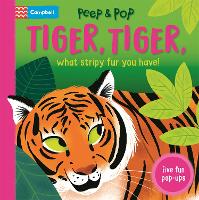 Book Cover for Tiger, Tiger, What Stripy Fur You Have! by Campbell Books