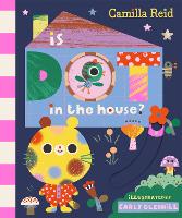 Book Cover for Is Dot in the House? by Camilla Reid