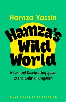 Book Cover for Hamza's Wild World by Hamza Yassin