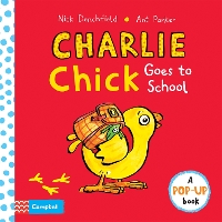 Book Cover for Charlie Chick Goes to School by Nick Denchfield