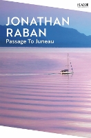 Book Cover for Passage To Juneau by Jonathan Raban