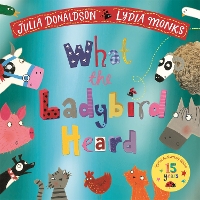 Book Cover for What the Ladybird Heard 15th Anniversary Edition by Julia Donaldson