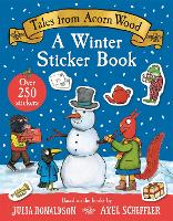Book Cover for Tales From Acorn Wood: A Winter Sticker Book by Julia Donaldson