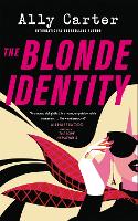 Book Cover for The Blonde Identity by Ally Carter