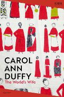 Book Cover for The World's Wife by Carol Ann Duffy DBE