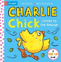 Book Cover for Charlie Chick Comes to the Rescue! Pop-Up Book by Nick Denchfield
