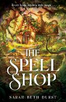 Book Cover for The Spellshop by Sarah Beth Durst