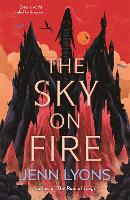 Book Cover for The Sky on Fire by Jenn Lyons