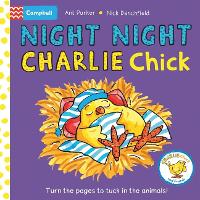 Book Cover for Night Night, Charlie Chick! by Nick Denchfield