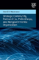 Book Cover for Strategic Community Partnerships, Philanthropy, and Nongovernmental Organization by David J. Maurrasse