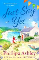 Book Cover for Just Say Yes by Phillipa Ashley