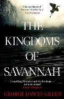 Book Cover for The Kingdoms of Savannah by George Dawes Green