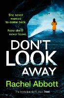 Book Cover for Don't Look Away by Rachel Abbott